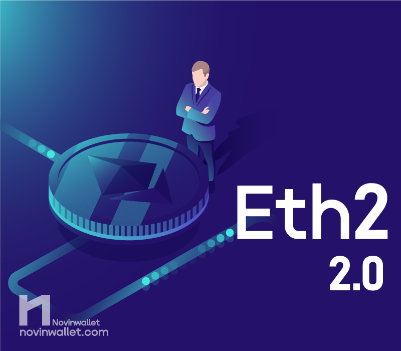 اتریوم 2.0 (Eth2) چیست؟