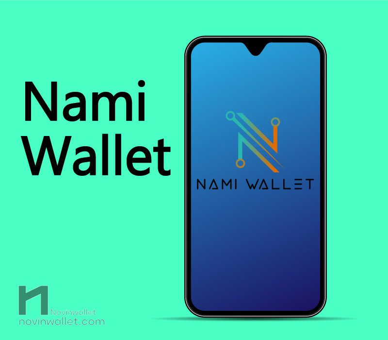 6. Nami Wallet (پسوند مرورگر)